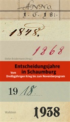 Stefa Br&uuml;dermann, Stefan Br&uuml;dermann - Entscheidungsjahre in Schaumburg