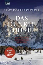 Lenz Koppelst&auml;tter - Das dunkle Dorf