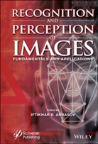 Abbasov, Ib Abbasov, Iftikhar B Abbasov, Iftikhar B. Abbasov, Iftikhar B. (Southern Federal University Abbasov, Iftikhar B. Abbasov... - Recognition and Perception of Images