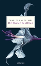 Charles Baudelaire, Charles Baudelaire - Die Blumen des B&ouml;sen