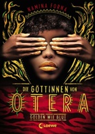 Namina Forna, Loew Jugendb&uuml;cher, Loewe Jugendb&uuml;cher, Loewe Jugendb&uuml;cher - Die G&ouml;ttinnen von Otera (Band 1) - Golden wie Blut