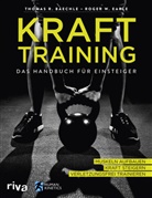 Thomas Baechle, Thomas R Baechle, Thomas R. Baechle, Roger W Earle, Roger W. Earle - Krafttraining - Das Handbuch f&uuml;r Einsteiger