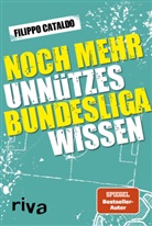 Filippo Cataldo - Noch mehr unn&uuml;tzes Bundesligawissen