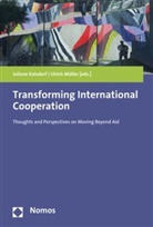 Julian Kolsdorf, Juliane Kolsdorf, Müller, Müller, Ulrich Müller - Transforming International Cooperation