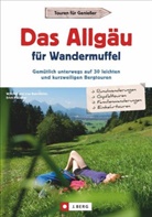 Lis Bahnm&uuml;ller, Lisa Bahnm&uuml;ller, Wilfrie Bahnm&uuml;ller, Wilfried Bahnm&uuml;ller, Wilfried und Lis Bahnm&uuml;ller, Wilfried und Lisa Bahnm&uuml;ller... - Das Allg&auml;u f&uuml;r Wandermuffel