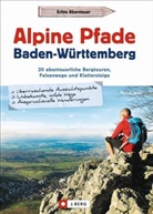 Philipp Sauer - Alpine Pfade Baden-W&uuml;rttemberg