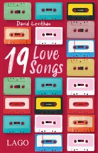 David Levithan - 19 Love Songs