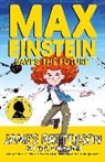 James Patterson, Patterson James - Max Einstein: Saves the Future