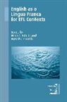 Nicos Sifakis, Nicos C Sifakis, Nicos C. Sifakis, Natasha Tsantila - English as a Lingua Franca for EFL Contexts