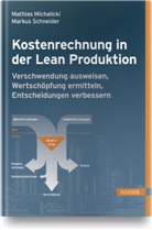 Mathia Michalicki, Mathias Michalicki, Markus Schneider - Kostenrechnung in der Lean Produktion