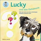 Sabine Lederle, Manuela Kral - Lucky und das Geheimnis