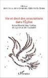 Mar Aoun, Marc Aoun, Ann Bamberg, Anne Bamberg, Alphonse Ky-Zerbo - Vie et droit des associations dans l'Eglise