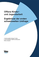 Lukas Fellmann, Manuel Fuchs, Martina Gerngro&szlig;, FUCHS GERODETTI, Julia Gerodetti, Olivier Steiner - OFFENE KINDER- UND JUGENDARBEIT