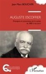 Jean-Marc Boucher - Auguste Escoffier