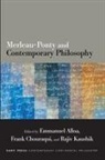 Emmanuel (EDT)/ Chouraqui Alloa, Emmanuel Chouraqui Alloa, Emmanuel Alloa, Alloa Emmanuel, Frank Chouraqui, Chouraqui Frank... - Merleau-Ponty and Contemporary Philosophy