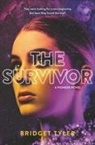 Bridget Tyler, Tyler Bridget - The Survivor: A Pioneer Novel