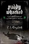 T J English, T. J. English - Paddy Whacked