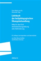 Clara Maria vo Oy, Clara Maria von Oy, Alexander Sagi - Lehrbuch der heilp&auml;dagogischen &Uuml;bungsbehandlung