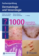 Mar Berneburg, Mark Berneburg, Marcus Maurer, Esther von Stebut, Esther von Stebut-Borschitz, Kerstin Steinbrink... - Facharztpr&uuml;fung Dermatologie und Venerologie