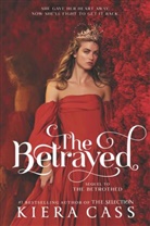 Kiera Cass, Cass Kiera - The Betrayed