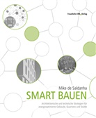 Mike de Saldanha, Mike de Saldanha - Smart bauen.