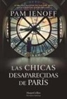 Pam Jenoff - Las chicas desaparecidas de Paris The Lost Girls of Paris Spanish