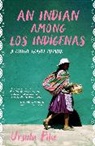 Ursula Pike - An Indian Among Los Indfgenas