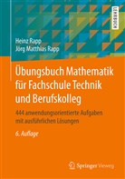 Hein Rapp, Heinz Rapp, J&ouml;rg Matthias Rapp - &Uuml;bungsbuch Mathematik f&uuml;r Fachschule Technik und Berufskolleg; .