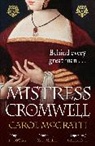 Carol McGrath, McGrath Carol - Mistress Cromwell