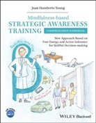 J Humberto Young, Juan Humberto Young, Humberto Young Juan - Mindfulness Based Strategic Awareness Training
