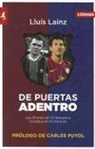 Lluis Lainz - De Puertas Adentro: Los 113 Anos del FC Barcelona Contados en 113 Historias