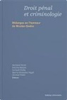 Gerhard Fiolka, Patricia Meylan, Marcel A. Niggli, Bertrand Perrin, Christof Riedo - Droit p&eacute;nal et criminologie