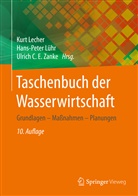 Ulrich C E Zanke, Kurt Lecher, Hans-Pete L&uuml;hr, Hans-Peter L&uuml;hr, Ulrich C. E. Zanke - Taschenbuch der Wasserwirtschaft