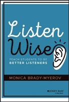M Brady-Myerov, Monica Brady-Myerov - Listen Wise