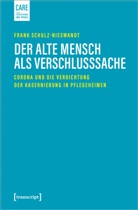 Frank Schulz-Nieswandt - Der alte Mensch als Verschlusssache