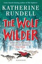 Katherine Rundell - The Wolf Wilder