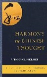 Chenyang During Li, Chenyang Kwok Li, Dascha D&uuml;ring, D&uuml;ring Dascha, Sai Hang Kwok, Chenyang Li... - Harmony in Chinese Thought
