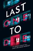 Cynthia Murphy, Murphy Cynthia - Last One To Die