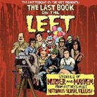 Ben Kissel, Marcus Parks, Henry Zebrowski, Ben Kissel, Tom Neely, Marcus Parks... - The Last Book On The Left