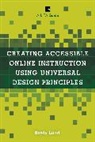 Brady Lund - Creating Accessible Online Instruction Using Universal Design