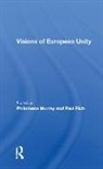Philomena Murray, Philomena (The University of Melbourne Murray, Murray Philomena, Philomena Murray, Paul Rich - Visions of European Unity