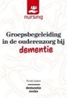 Ronald Geelen - Groepsbegeleiding in de Ouderenzorg Bij Dementie