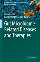 Mari Gazouli, Maria Gazouli, Theodoropoulos, Theodoropoulos, George Theodoropoulos - Gut Microbiome-Related Diseases and Therapies