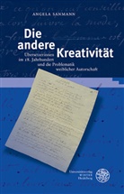 Angela Sanmann - Die andere Kreativit&auml;t