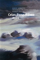 Bernd Auerochs, Friederik Felicitas G&uuml;nther, Friederike Felicitas G&uuml;nther, Friederike Felicitas G&uuml;nther, Markus May - Celan-Perspektiven 2020