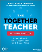 Norman Atkins, Mai Heyck-Merlin, Maia Heyck-Merlin, Maia Smith Heyck-Merlin, Heyck-Merlin Maia, Mari Smith... - Together Teacher