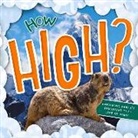 Azra Limbada - How High?: Exploring Earth's Creatures That Live Up High
