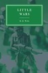 H G Wells, H. G. Wells - Little Wars and Floor Games