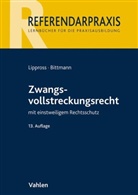 David-Christoph Bittmann, Otto-Ger Lippross, Otto-Gerd Lippross - Zwangsvollstreckungsrecht