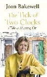 Joan Bakewell, Bakewell Joan - The Tick of Two Clocks
